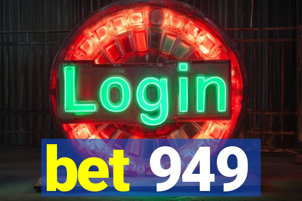 bet 949